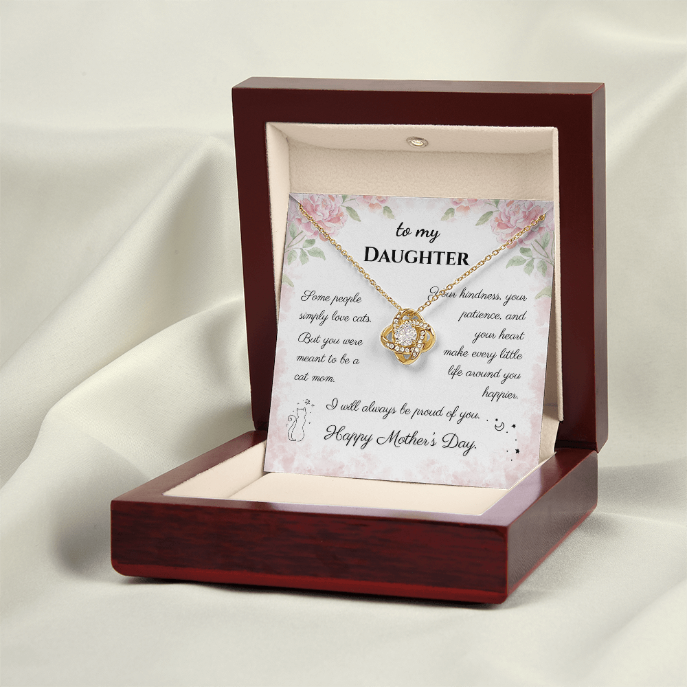 To My Daughter Love Knot Necklace | Cat Lover Mother's Day Gift