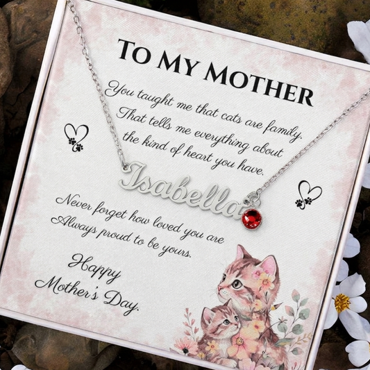 To My Mother – Always Proud Custom Name Necklace with Birthstone | Mother's Day Gift for Cat Moms