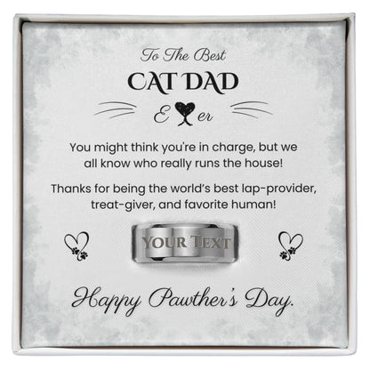 To The Best Cat Dad Ever Engraved Men's Ring | Father's Day Gift for Cat Dads