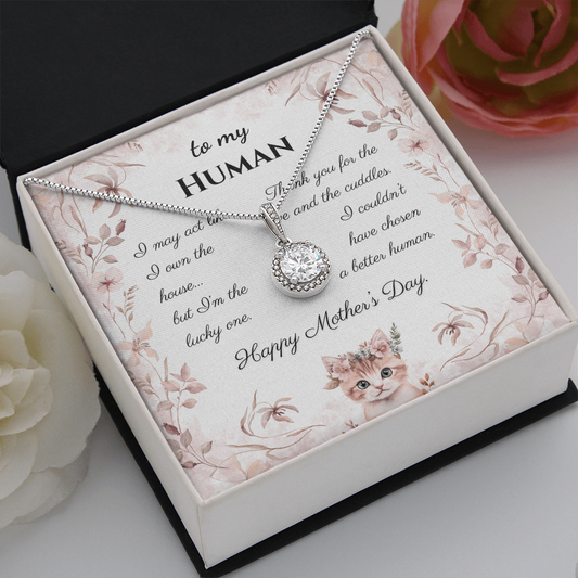 To My Human – Forever Loved Eternal Hope Necklace | Mother's Day Gift from the Cat for Cat Moms