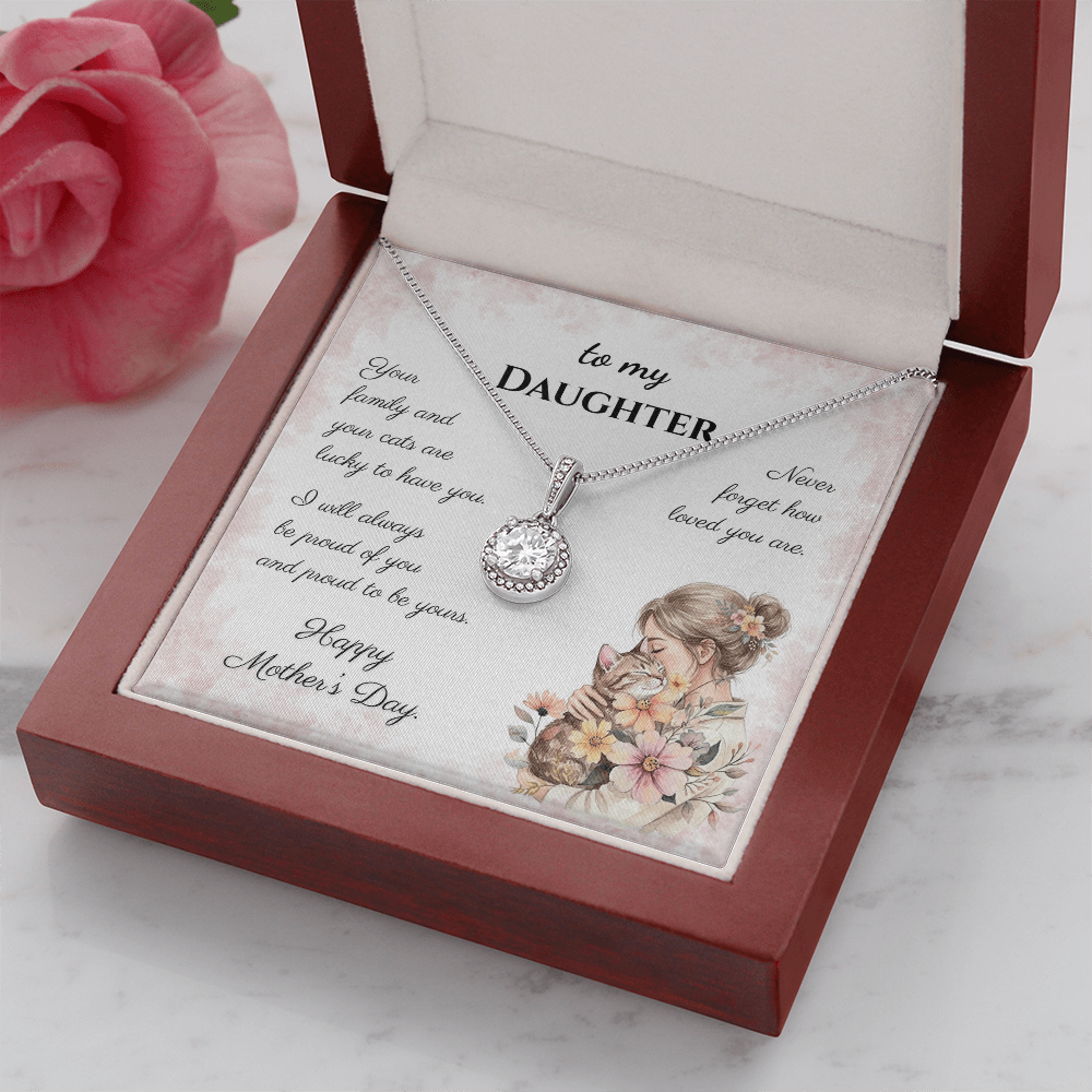 To My Daughter – Forever Proud Eternal Hope Necklace | Mother's Day Gift for Cat Lovers