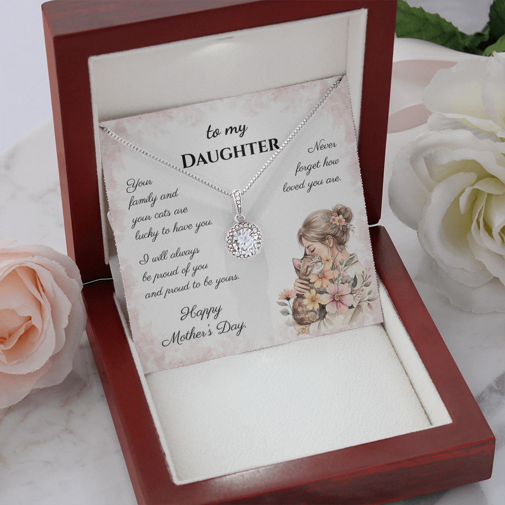 To My Daughter – Forever Proud Eternal Hope Necklace | Mother's Day Gift for Cat Lovers
