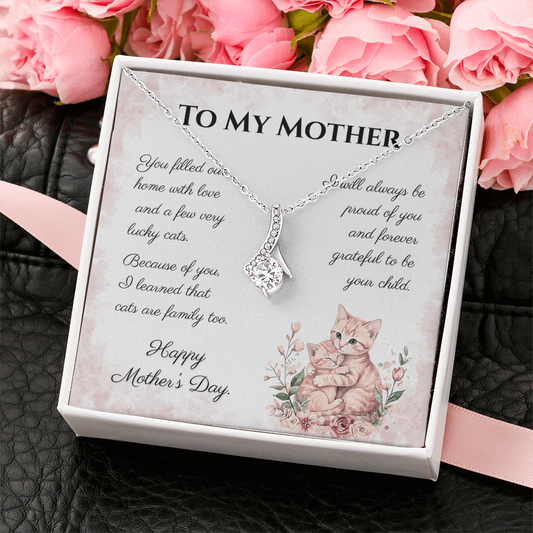To My Mother – Forever Grateful Alluring Beauty Necklace | Mother's Day Gift for Cat Lovers