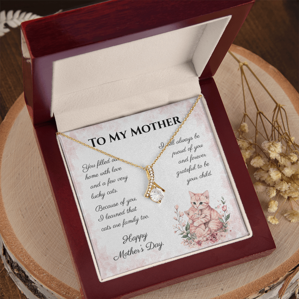 To My Mother – Forever Grateful Alluring Beauty Necklace | Mother's Day Gift for Cat Lovers