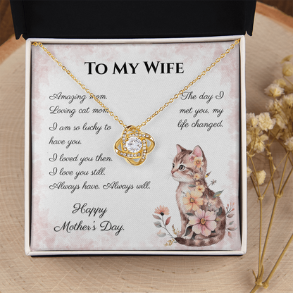 To My Wife – Always Yours Love Knot Necklace | Mother's Day Gift for Cat Moms