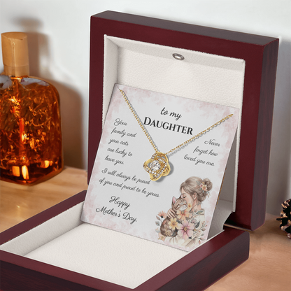 To My Daughter – Forever Proud Love Knot Necklace | Mother’s Day Gift for Cat Lovers