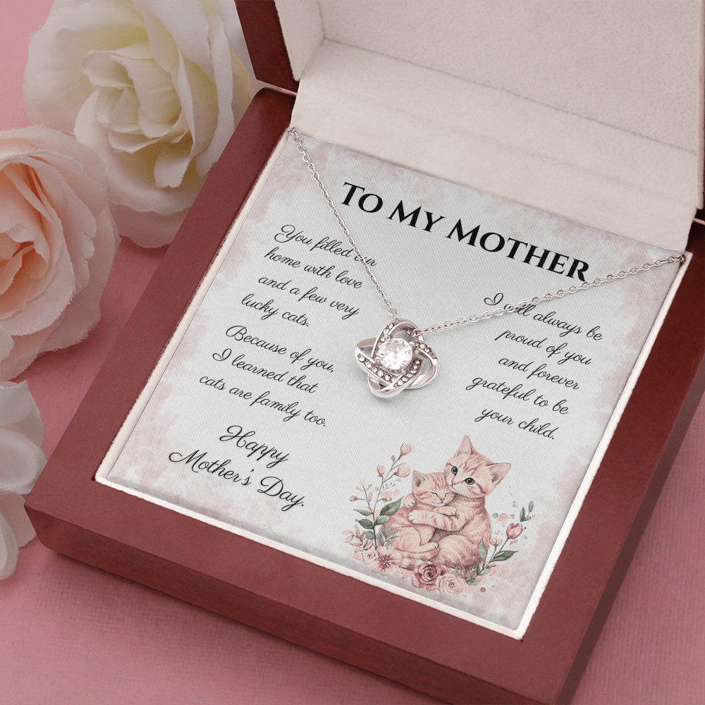 To My Mother – Forever Grateful Love Knot Necklace | Mother’s Day Gift for Cat Lovers