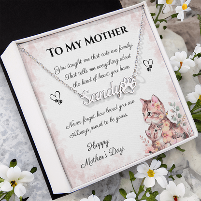 To My Mother – Always Proud Personalized Paw Print Name Necklace | Mother's Day Gift for Cat Moms