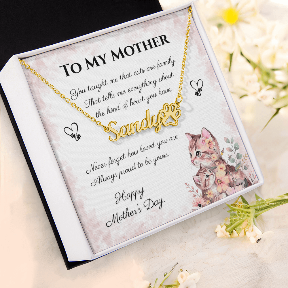 To My Mother – Always Proud Personalized Paw Print Name Necklace | Mother's Day Gift for Cat Moms