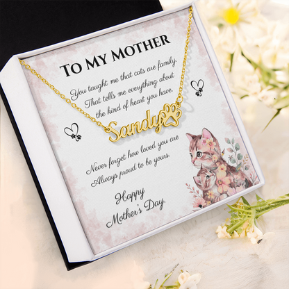 To My Mother – Always Proud Personalized Paw Print Name Necklace | Mother's Day Gift for Cat Moms