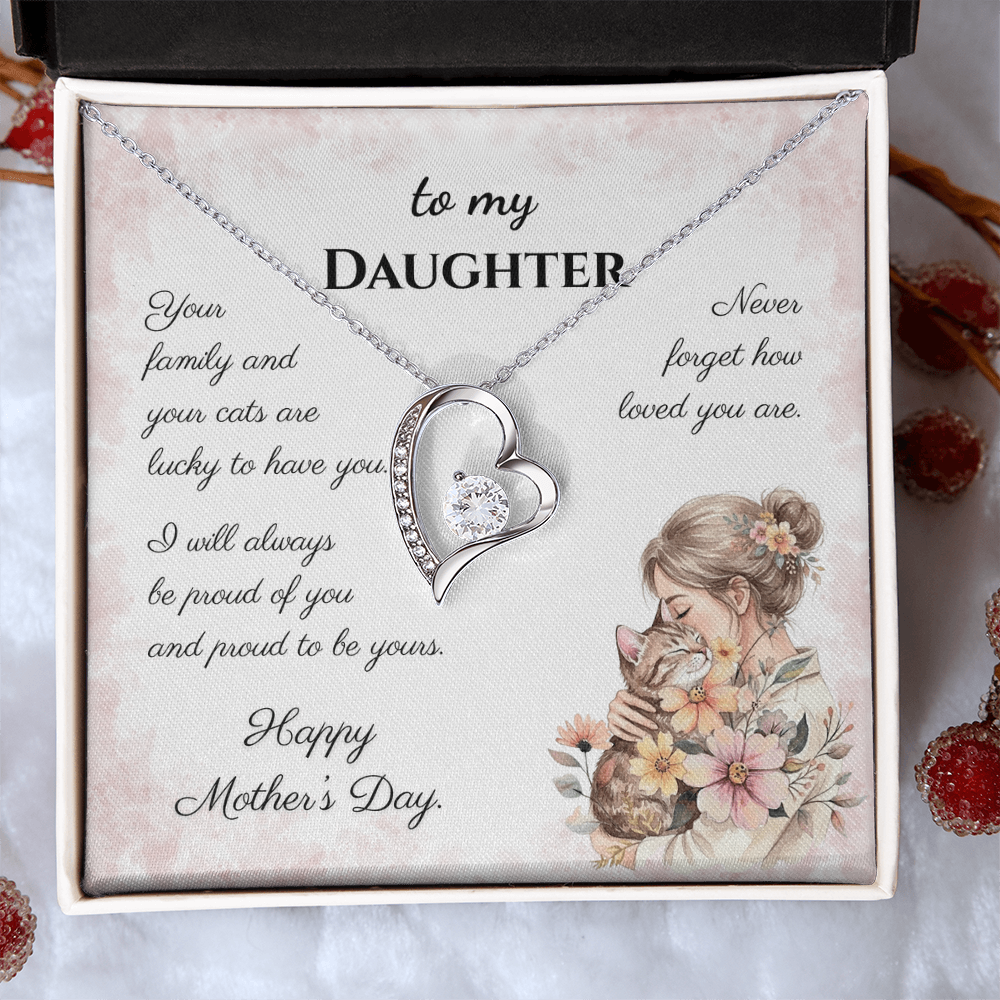 To My Daughter – Forever Proud Forever Love Necklace | Mother's Day Gift for Cat Lovers