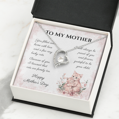 To My Mother – Forever Grateful Forever Love Necklace | Mother's Day Gift for Cat Lovers